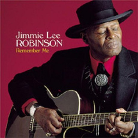Jimmie Lee Robinson: Remember Me [CD]
