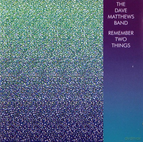 Dave Matthews: Remember Two Things [CD]