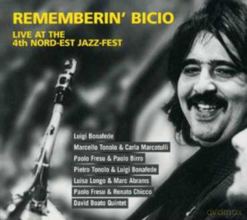Bonafede: Rememberin' Bicio (Live) [CD]