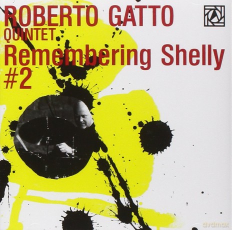 Roberto Gatto: Remembering Shelly #2 - Live [CD]
