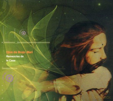 Ojos De Brujo: Remezclas De La Casa [CD]