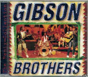 Gibson Brothers: Remix [CD]