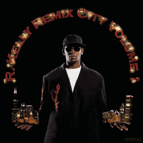 R. Kelly: Remix City Volume 1 [CD]
