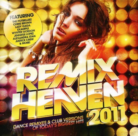Remix Heaven 2011 [CD]