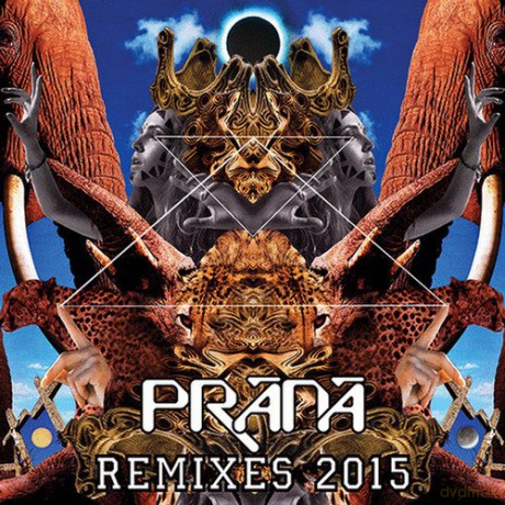 Prana: Remixes 2015 [CD]