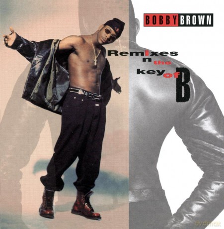Bobby Brown: Remixes in the Key of B [CD]