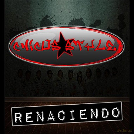 Chicos Style: Renaciendo [CD]