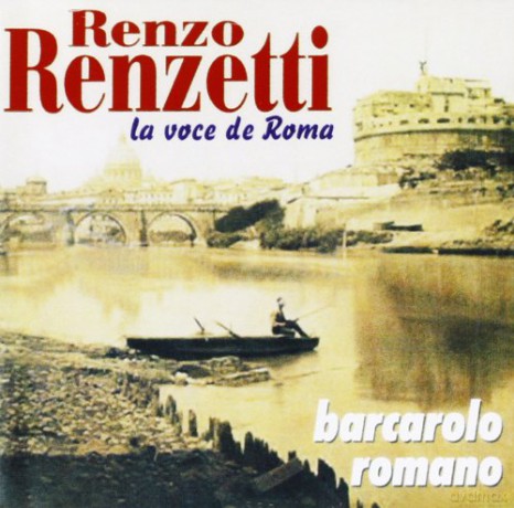 Renzo Renzetti: Renzo Renzetti-Barcarolo Romano [CD]