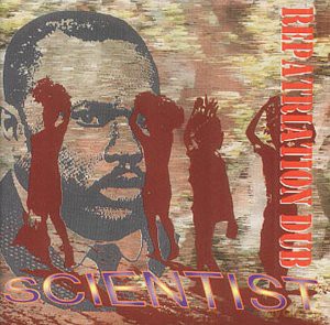 Scientist: Repatriation Dub [CD]