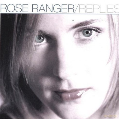 Rose Ranger: Replies [CD]