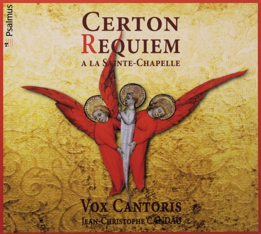 P. Certon: Requiem a La Sainte-Chapelle [CD]