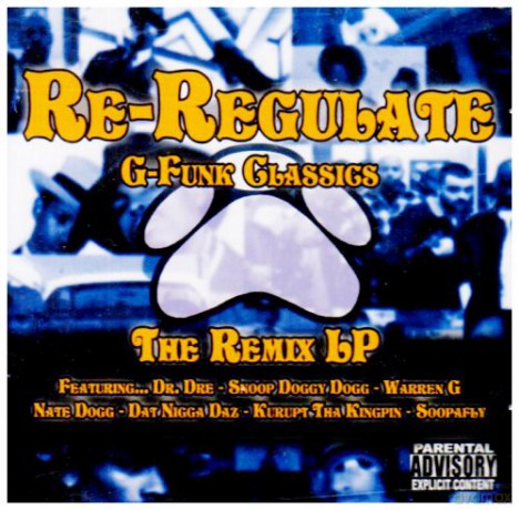 Re-Regulate: G-Funk Classics - The Remix [CD]