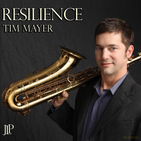 Tim Mayer: Resilience [CD]
