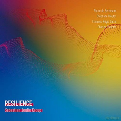 Sebastien Joulie Group: Resilience [CD]