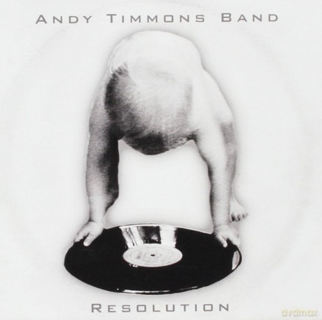 Andy Timmons Band: Resolution [CD]