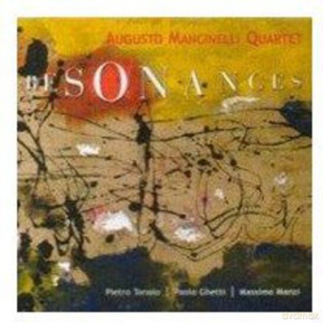 Augusto Mancinelli Quartet: Resonances [CD]