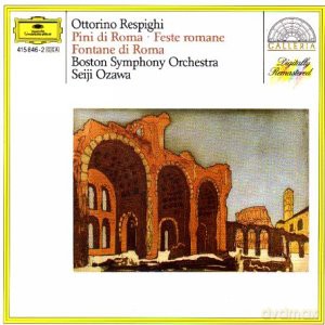 Seiji Ozawa: Respighi: Pines of Rome [CD]