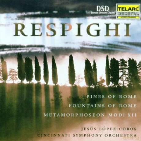 O. Respighi: Respighi: Pines of Rome; Fountains of Rome; Metamorphoseon Modi XII [CD]
