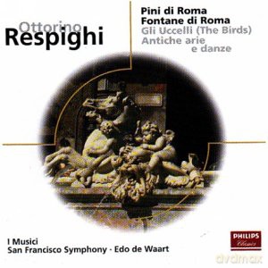 Edo De Waart: Respighi: Pines/fountains of Rome [CD]