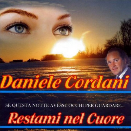 Cordani Daniele: Restami Nel Cuore [CD]