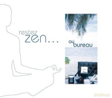 Restez Zen:Au Bureau-14tr [CD]