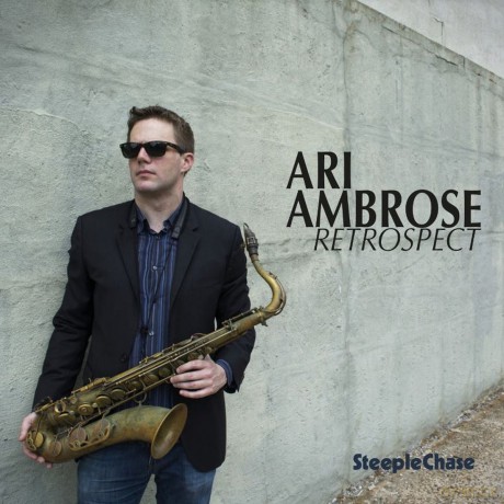 Ari Ambrose: Retrospect [CD]