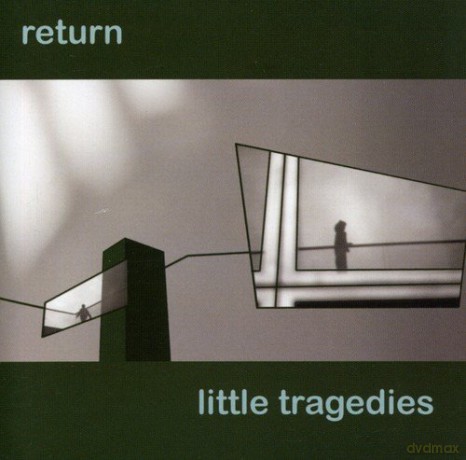 Little Tragedies: Return [CD]