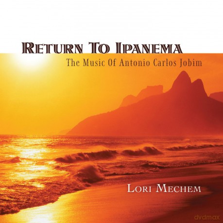 Lori Mechem: Return to Ipanema [CD]