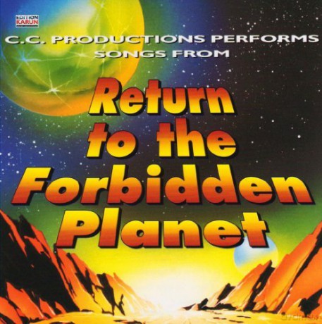 Return To The Forbidden Planet [CD]