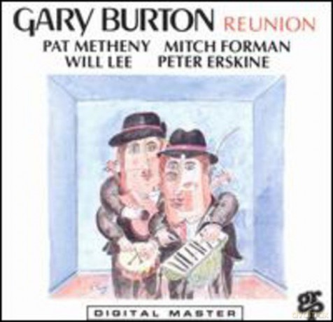 Gary Burton: Reunion [CD]