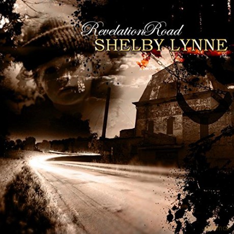 Shelby Lynne: Revelation Road [CD]