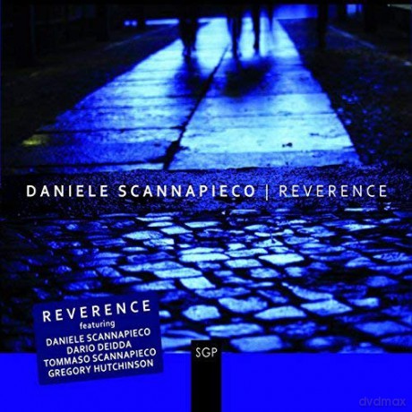 Daniele Scannapieco: Reverence [CD]