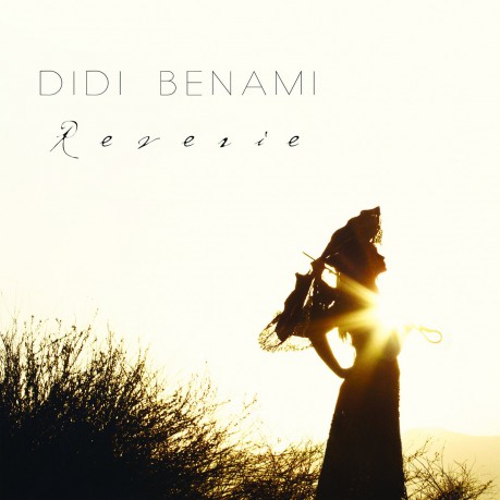 Didi Benami: Reverie [CD]
