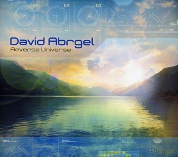 David Abrgel: Reverse Universe [CD]