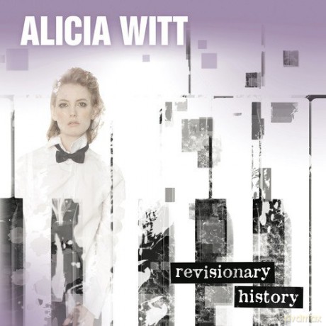 Alicia Witt: Revisionary History [CD]
