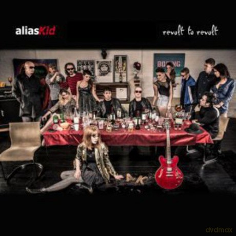 Alias Kid: Revolt To Revolt [CD]