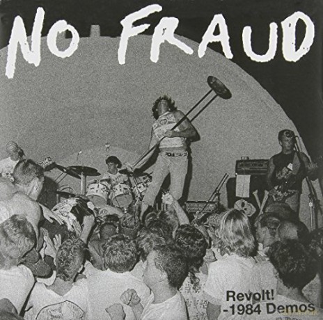 No Fraud: Revolt: 1984 Demos [CD]