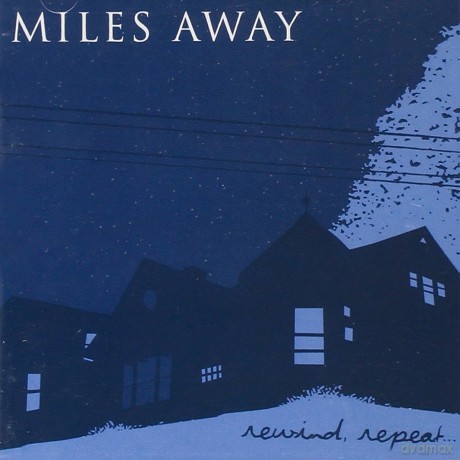 Miles Away: Rewind, Repeat [CD]