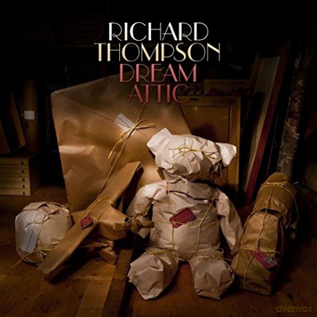 Richard Thompson: Dream Attic [CD]