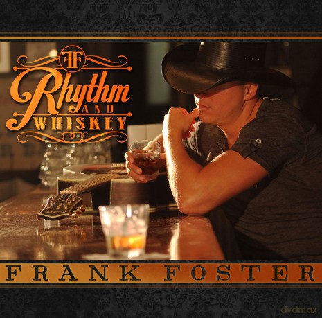 Frank Foster: Rhythm and Whiskey [CD]