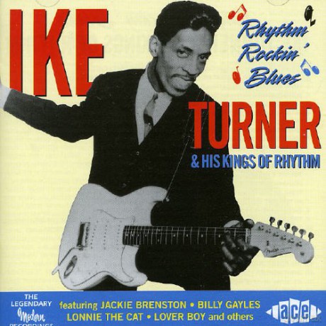 Ike Turner: Rhythm Rockin' Blues [CD]