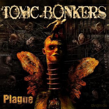 Toxic Bonkers: Plague [CD]