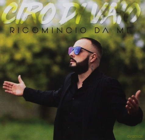 Di Vaio Ciro: Ricomincio Da Me [CD]