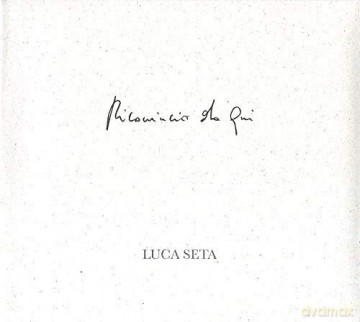 Seta Luca: Ricomincio Da Qui [CD]