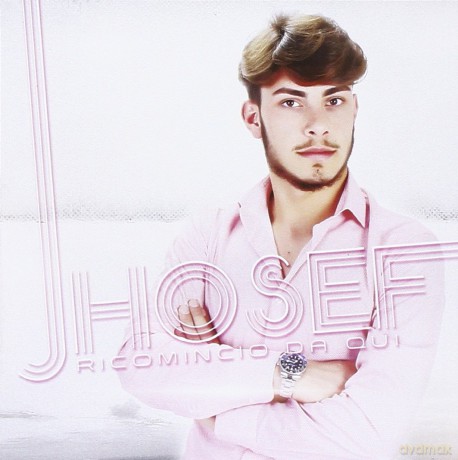 Jhosef: Ricomincio Da Qui [CD]
