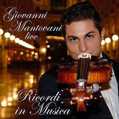 Giovanni Mantovani: Ricordi In Musica [CD]