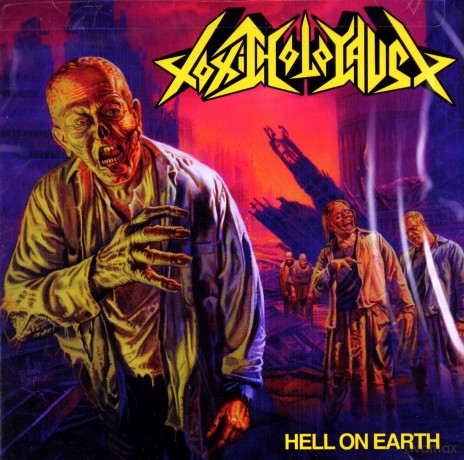 Toxic Holocaust: Hell On Earth [CD]