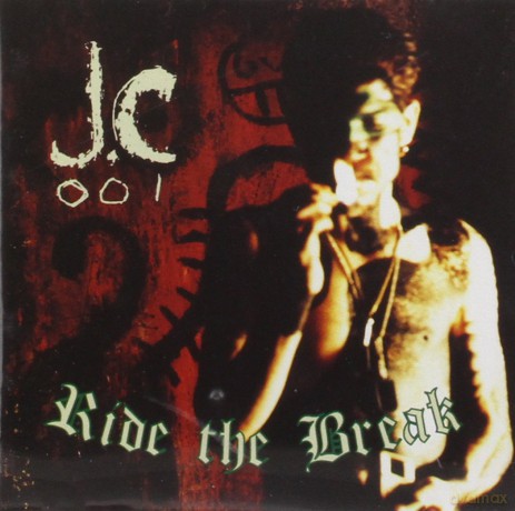 Jc-001: Ride the Break [CD]
