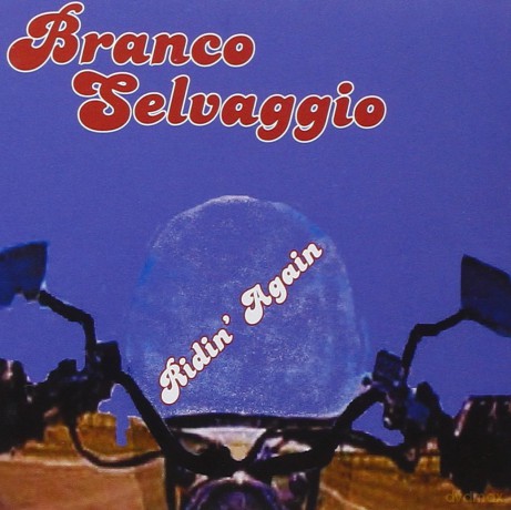 Branco Selvaggio: Ridin' Again [CD]