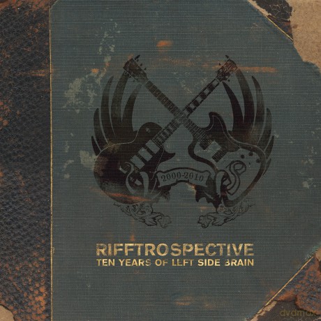 Left Side Brain: Rifftrospective: Ten Years Of Left Side Brain [CD]